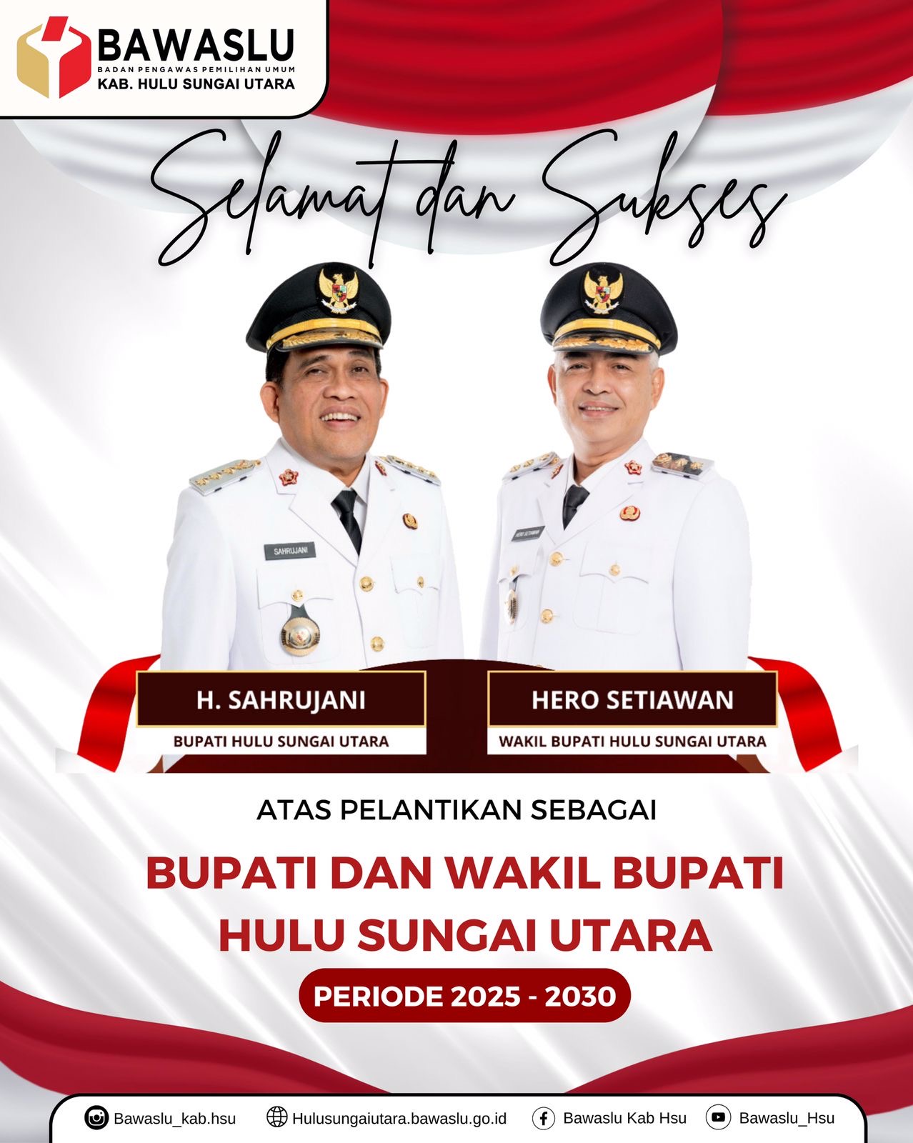 Ucapan selamat dari Seluruh Jajaran Bawaslu Kabupaten Hulu Sungai Utara