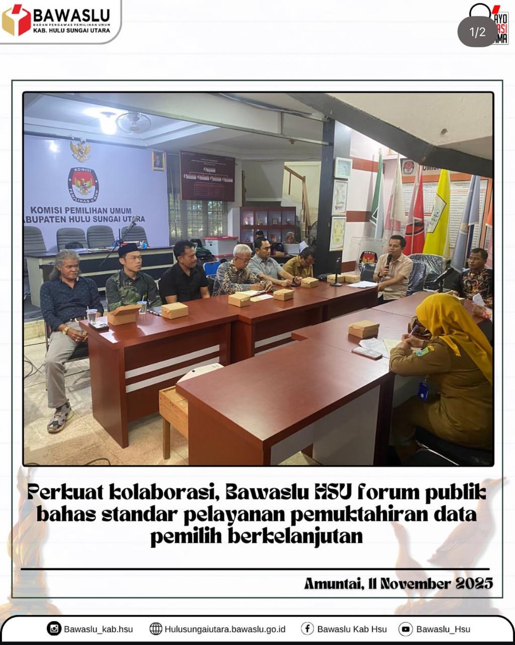 Perkuat Kolaborasi, Bawaslu HSU Forum Publik bahas standar Pelayanan Pemutakhiran Data Pemilih Berkelanjutan