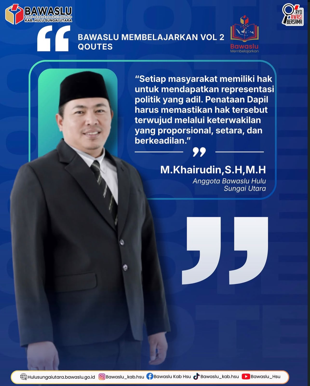 Bawaslu HSU Membelajarkan Vol.2 : Mendorong Representasi Politik yang Adil