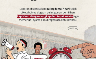 ingat jika menemukan pelanggaran saat pemungutan suara ulang (PSU) segera laporkan ke Bawaslu